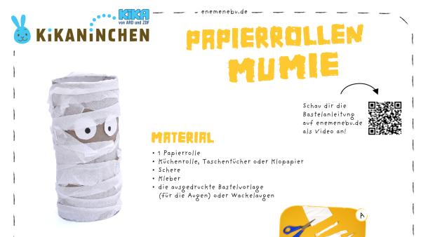 Eine Bastelanleitung und Druckvorlage für eine Klopapierrollen Mumie.