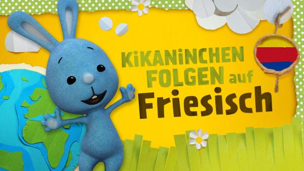 Kikaninchen neben einer friesischen Flagge vor einer Weltkugel.